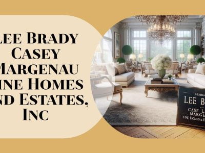 lee brady casey margenau fine homes and estates, inc.